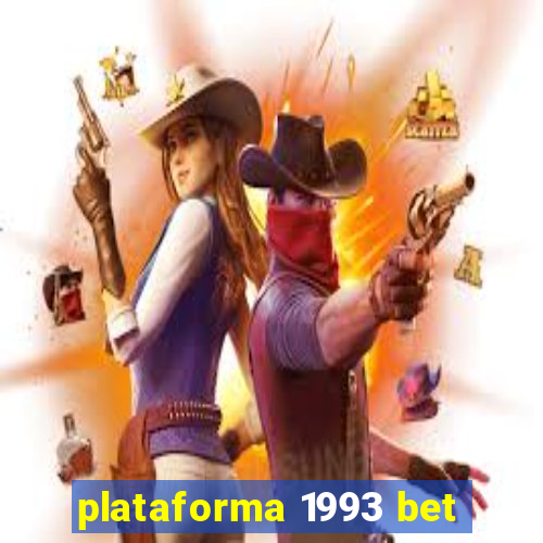 plataforma 1993 bet